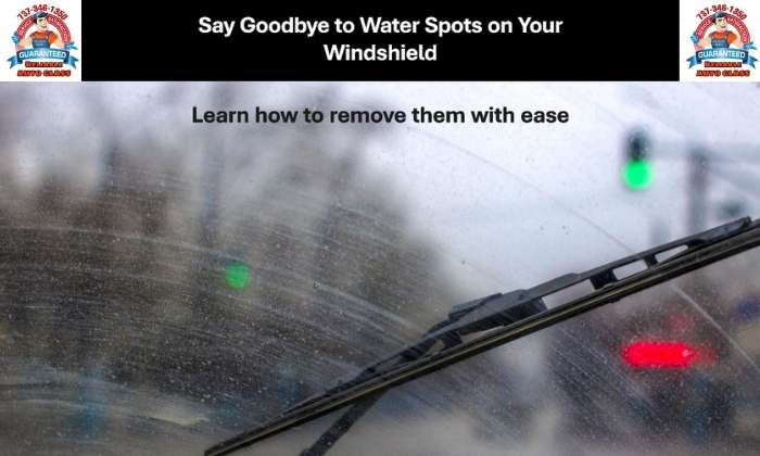 How to remove water spots on windshield